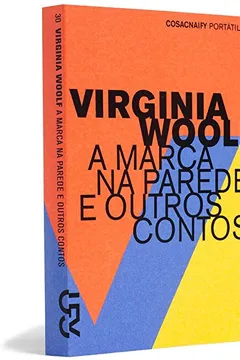 Livro A Marca na Parede e Outros Contos - Volume 30 - Resumo, Resenha, PDF, etc.