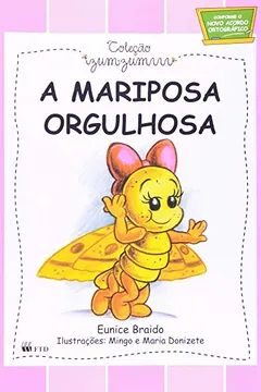 Livro A Mariposa Orgulhosa - Resumo, Resenha, PDF, etc.