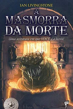 Livro A Masmorra da Morte - Volume 3 - Resumo, Resenha, PDF, etc.