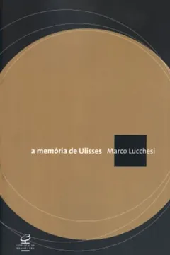 Livro A Memória De Ulisses - Resumo, Resenha, PDF, etc.