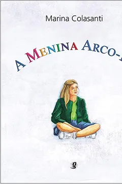 Livro A Menina Arco-Iris - Resumo, Resenha, PDF, etc.