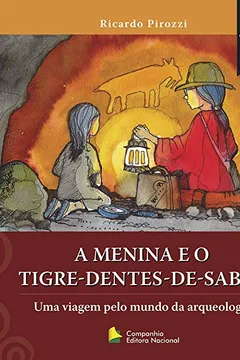 Livro A Menina e o Tigre-Dentes-de-Sabre - Resumo, Resenha, PDF, etc.