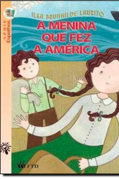 Capa do livro A Menina Que Fez A América