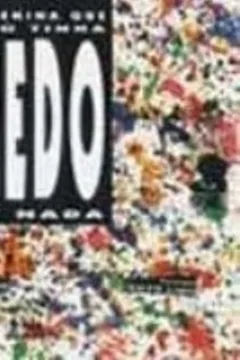 Livro A Menina Que Não Tinha Medo De Nada - Resumo, Resenha, PDF, etc.