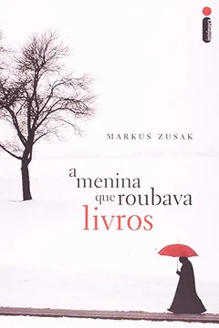 Livro A Menina que Roubava Livros - Resumo, Resenha, PDF, etc.