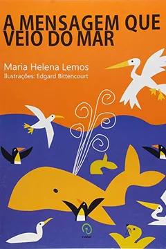 Livro A Mensagem que Veio do Mar - Resumo, Resenha, PDF, etc.