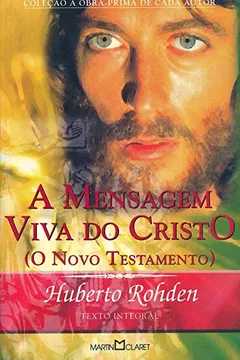 Livro A Mensagem Viva do Cristo - Volume 176 - Resumo, Resenha, PDF, etc.