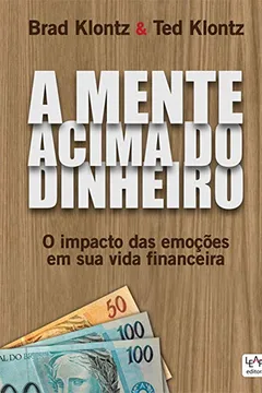 Livro A Mente Acima do Dinheiro - Resumo, Resenha, PDF, etc.