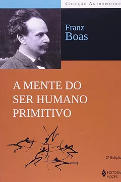 Livro A Mente do Ser Humano Primitivo - Resumo, Resenha, PDF, etc.