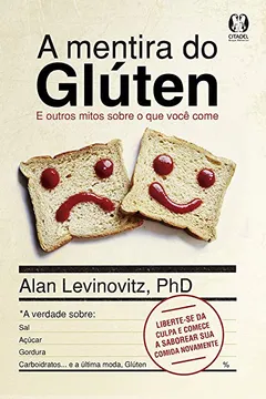 Livro A Mentira do Glúten - Resumo, Resenha, PDF, etc.