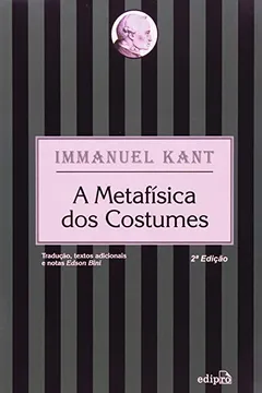 Livro A Metafisica Dos Costumes - Resumo, Resenha, PDF, etc.
