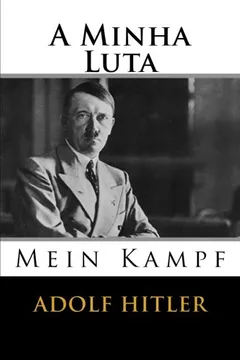 Livro A Minha Luta - Resumo, Resenha, PDF, etc.