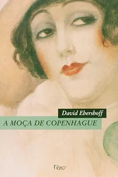 Livro A Moca de Copenhague - Resumo, Resenha, PDF, etc.