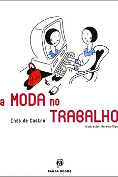 Livro A Moda no Trabalho - Resumo, Resenha, PDF, etc.