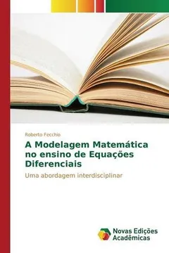 Livro A Modelagem Matematica No Ensino de Equacoes Diferenciais - Resumo, Resenha, PDF, etc.