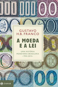 Livro A Moeda e a Lei - Resumo, Resenha, PDF, etc.