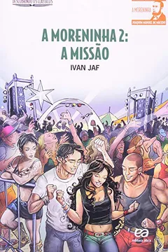 Livro A Moreninha - Volume 2. A Missão - Resumo, Resenha, PDF, etc.