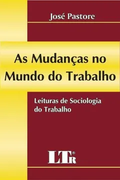 Capa do livro A Mudanças No Mundo Do Trabalhos