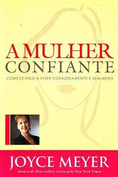 Livro A Mulher Confiante - Resumo, Resenha, PDF, etc.