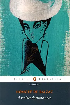 Livro A Mulher de Trinta Anos - Resumo, Resenha, PDF, etc.