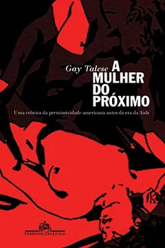 Livro A Mulher do Próximo - Resumo, Resenha, PDF, etc.