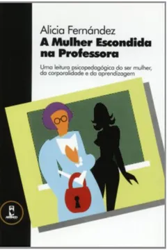 Capa do livro A Mulher Escondida na Professora