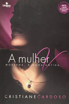 Livro A Mulher Moderna, A Moda Antiga - Resumo, Resenha, PDF, etc.