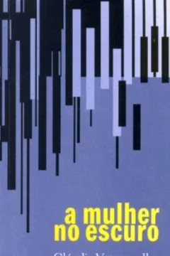 Livro A Mulher no Escuro - Resumo, Resenha, PDF, etc.