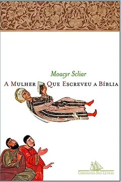 Livro A Mulher Que Escreveu A Bíblia - Resumo, Resenha, PDF, etc.