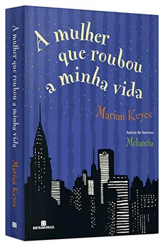 Livro A Mulher que Roubou a Minha Vida - Resumo, Resenha, PDF, etc.