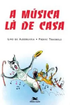 Livro A Música Lá de Casa - Resumo, Resenha, PDF, etc.