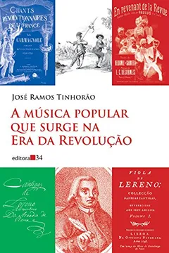 Livro A Música Popular que Surge na Era da Revolução - Resumo, Resenha, PDF, etc.