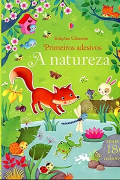 Livro A Natureza - Coleção Primeiros Adesivos - Resumo, Resenha, PDF, etc.