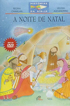 Livro A Noite de Natal - Coleção Histórias da Bíblia (+ DVD) - Resumo, Resenha, PDF, etc.