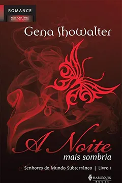 Livro A Noite Mais Sombria - Coleção Senhores Do Mundo Subterrâneo. Volume 1 - Resumo, Resenha, PDF, etc.