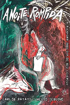 Livro A Noite Rompida - Resumo, Resenha, PDF, etc.