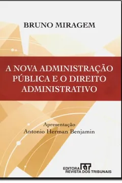 Livro A Nova Administração Pública E O Direito Administrativo - Resumo, Resenha, PDF, etc.