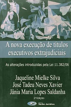 Livro A Nova Execução De Titulos Executivos Extrajudiciais - Resumo, Resenha, PDF, etc.