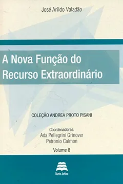 Livro A Nova Função Do Recurso Extraordinário - Resumo, Resenha, PDF, etc.