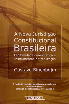 Livro A Nova Jurisdição Constitucional Brasileira - Resumo, Resenha, PDF, etc.