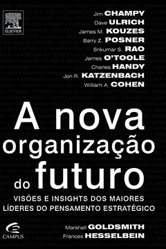 Livro A Nova Organização do Futuro - Resumo, Resenha, PDF, etc.