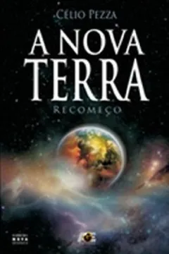 Livro A Nova Terra. Recomeço - Resumo, Resenha, PDF, etc.