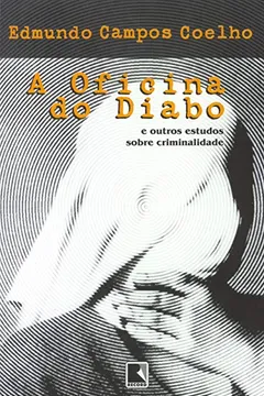 Livro A Oficina Do Diabo - Resumo, Resenha, PDF, etc.