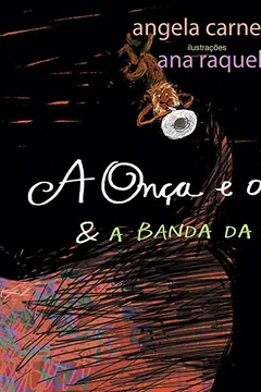Livro A Onça e o Bode e a Banda da Mata - Resumo, Resenha, PDF, etc.