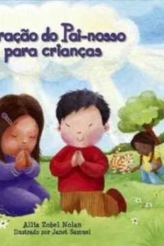 Capa do livro A Oração do Pai Nosso Para Crianças