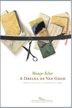 Livro A Orelha de Van Gogh - Resumo, Resenha, PDF, etc.