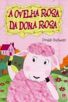 Capa do livro A Ovelha Rosa da Dona Rosa