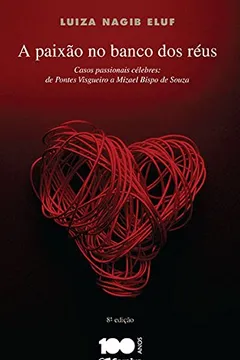 Livro A Paixão no Banco dos Réus - Resumo, Resenha, PDF, etc.