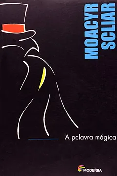 Livro A Palavra Mágica - Série A Palavra É Sua - Resumo, Resenha, PDF, etc.