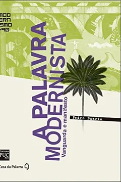 Livro A Palavra Modernista - Resumo, Resenha, PDF, etc.